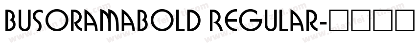 BusoramaBold Regular字体转换